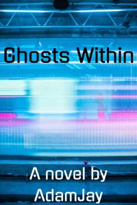 Ghosts Within