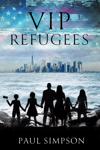 VIP Refugees - Chapter 1