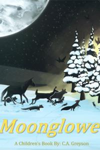 Moonglowe - A Children's Book