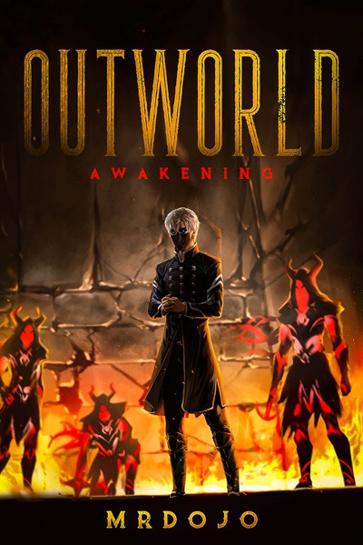 Outworld: Awakening [Book 1 completed]