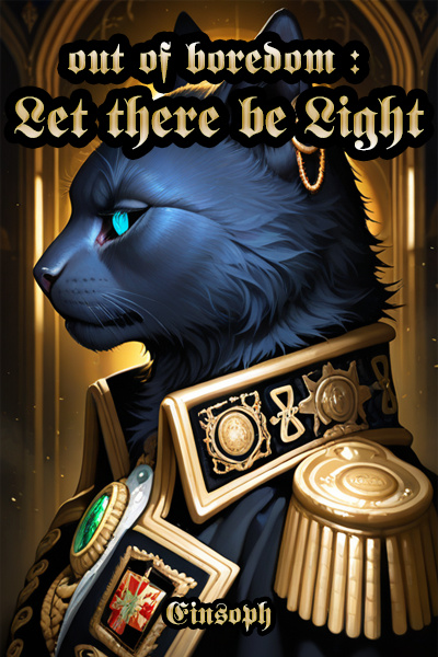 out of boredom : Let there be Light
