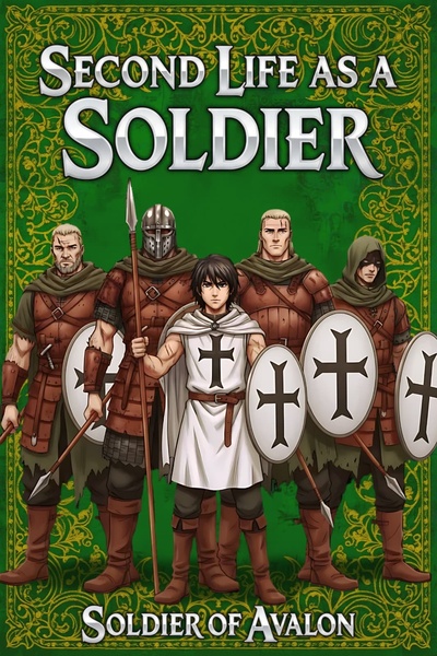 Second Life as a Soldier [Book 1 Complete]