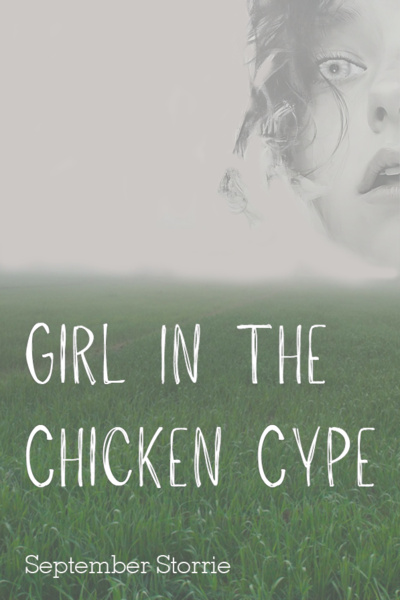 Girl in the Chicken Cype