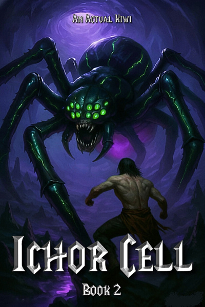 Ichor Cell [OP MC Isekai]