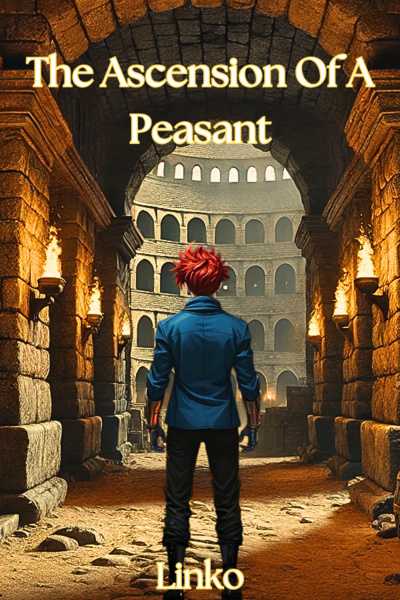 The Ascension Of A Peasant [Progression Fantasy]
