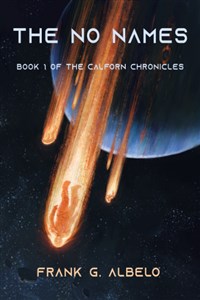 The No Names: Calforn Chronicles (Reborn)