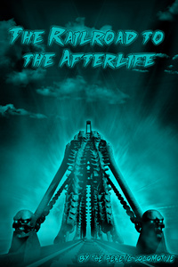 The Railroad to the Afterlife