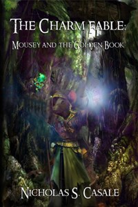 The Charm Fable: Mousey and the Golden Book