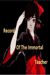 Record Of The Immortal Teacher