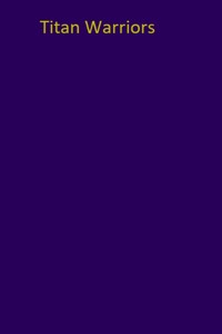 Titan Warriors - A Mech LitRPg