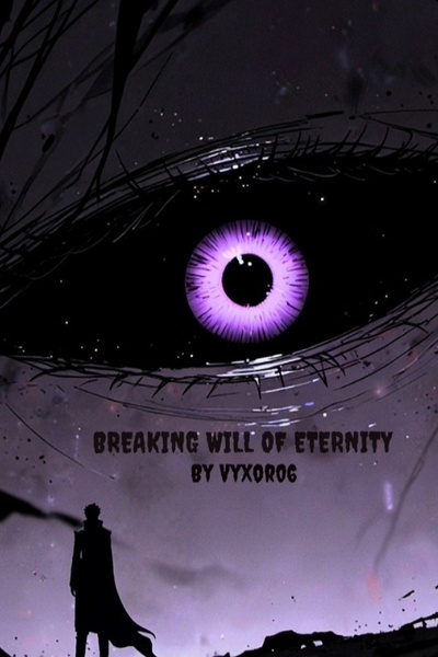 Breaking Will of Eternity