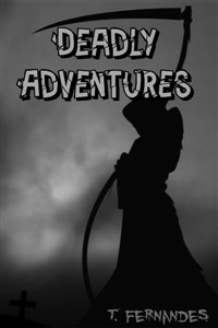 Deadly Adventures