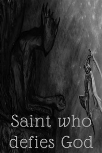 Saint who defies God