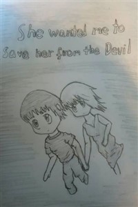 She wanted me to save her from the Devil.