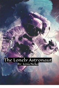 The Lonely Astronaut