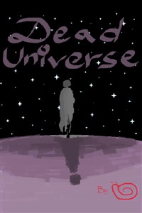 Dead Universe.