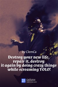 Destroy your new life, repair it, destroy it again by doing crazy things while screaming YOLO!