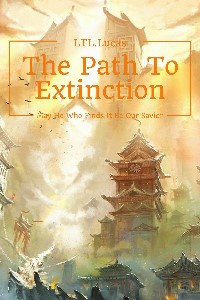 The Path To Extinction