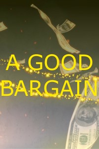 A Good Bargain [HIATUS]