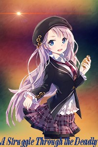 A Struggle Through the Deadly