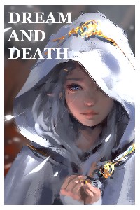 Dream and Death are Synonyms