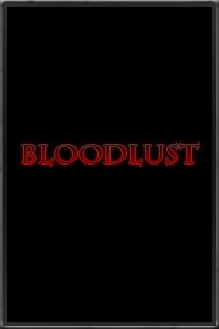 Bloodlust