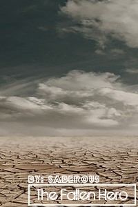 The Fallen Hero (C O M P L E T E D)