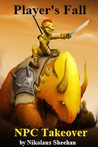 Player’s Fall: NPC Takeover