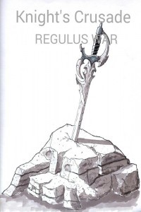 Knight's Crusade: Regulus War