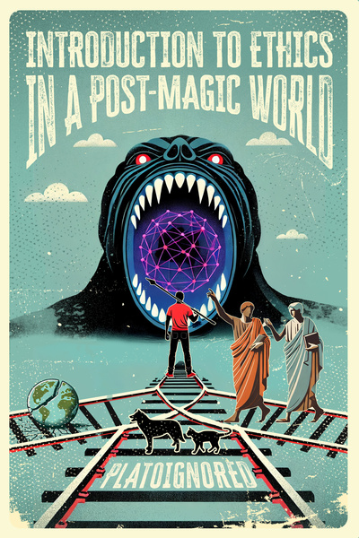 Introduction to Ethics in a Post-Magic World