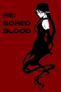 Re:BoredBlood