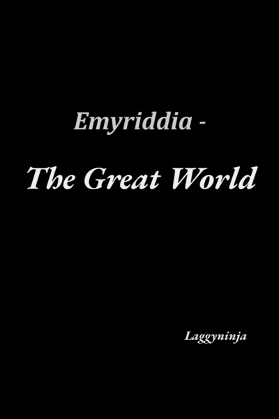 Emyriddia - The Great World