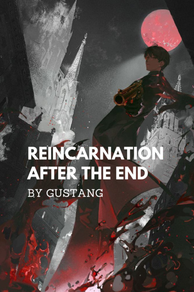 Reincarnation After the End