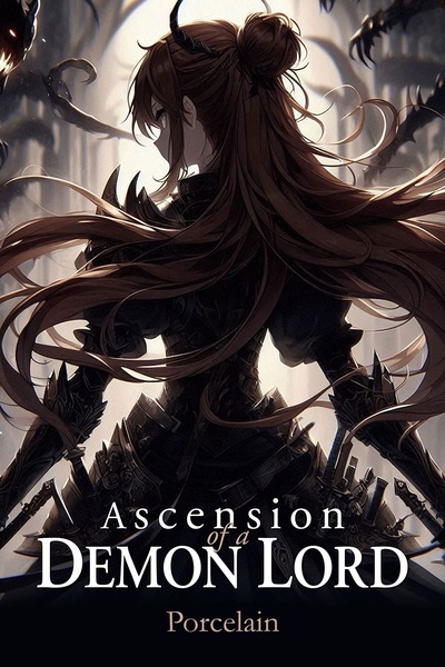 Ascension of a Demon Lord [Progression/LitRPG | Rewrite]