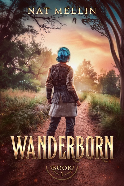 Wanderborn [High Fantasy LitRPG, over 1,000 pages!]