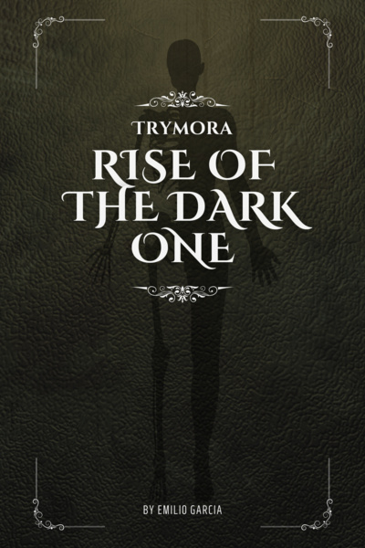 Trymora: Rise of the Dark One