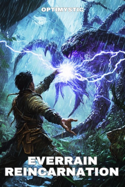 Everrain Reincarnation [LitRPG, action, adventure]