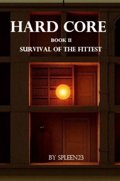 HARD CORE: Survival of the Fittest (Book 2)