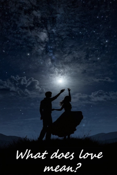What does love mean?