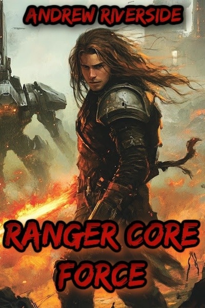 The Ranger-Core Force and the Endless War [Progression Action-Adventure; Base Building]
