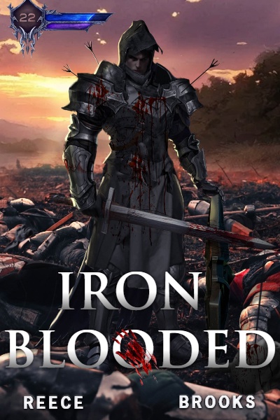 Iron Blooded [Military LitRPG]
