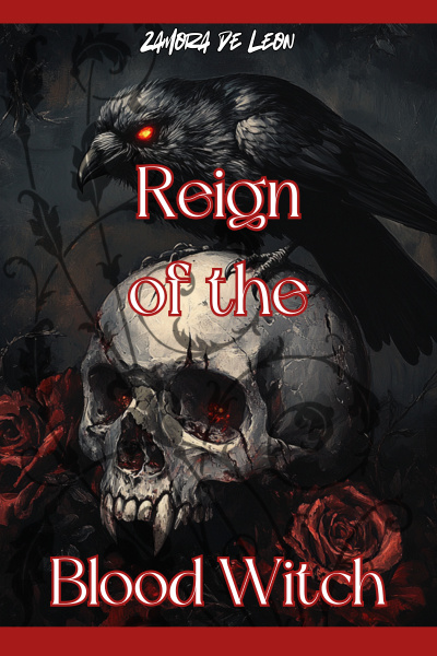 Reign of the Blood Witch [Slow Burn Gothic Horror]