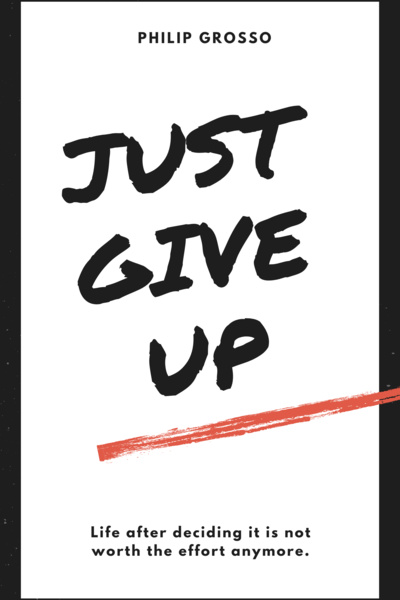 Just Give Up
