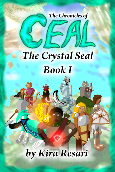 The Chronicles of Ceal ~ The Crystal Seal