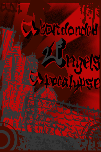 Abandoned Angels' Apocalypse