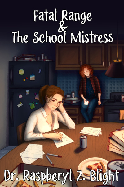 Fatal Range & The School Mistress