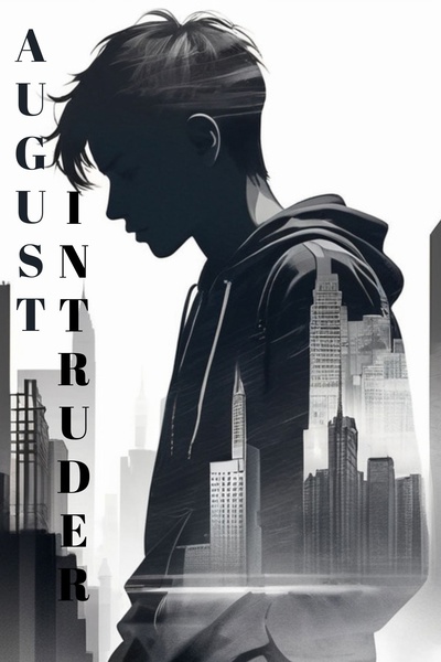 August Intruder [Progression Fantasy]