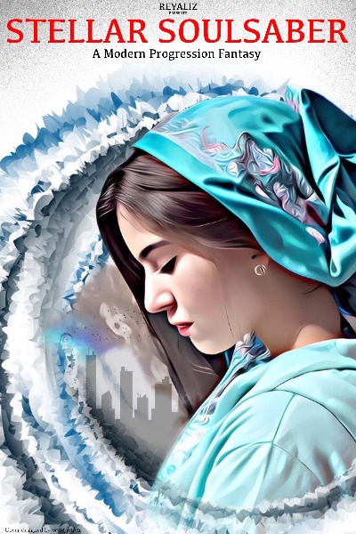 Stellar Soulsaber - A Modern Progression Fantasy