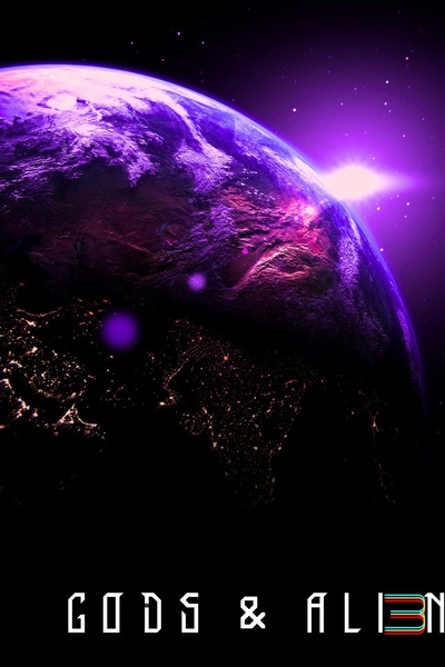 Gods & Aliens: Book I