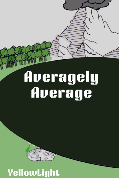 Averagely Average [Progression, Isekai]